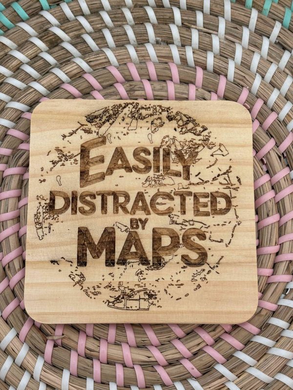 Wooden Coaster - Easily Distracted by Maps - 10cm Square design handmade