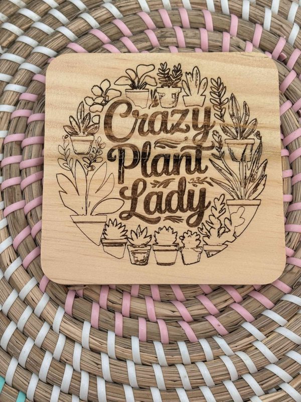 Wooden Coaster - Crazy Plant Lady- 10cm Square design handmade