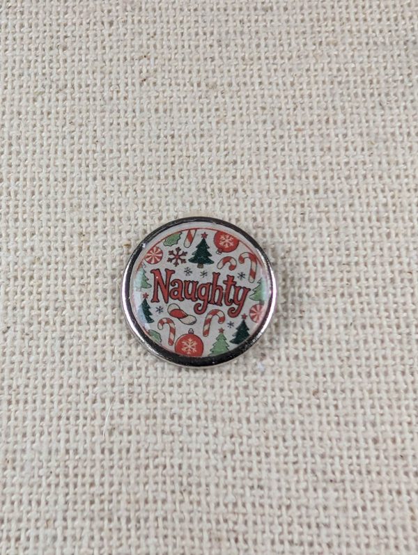 Naughty – Christmas Themed Badge – Large Resin Topped Pin Badge – Naughty or Nice!