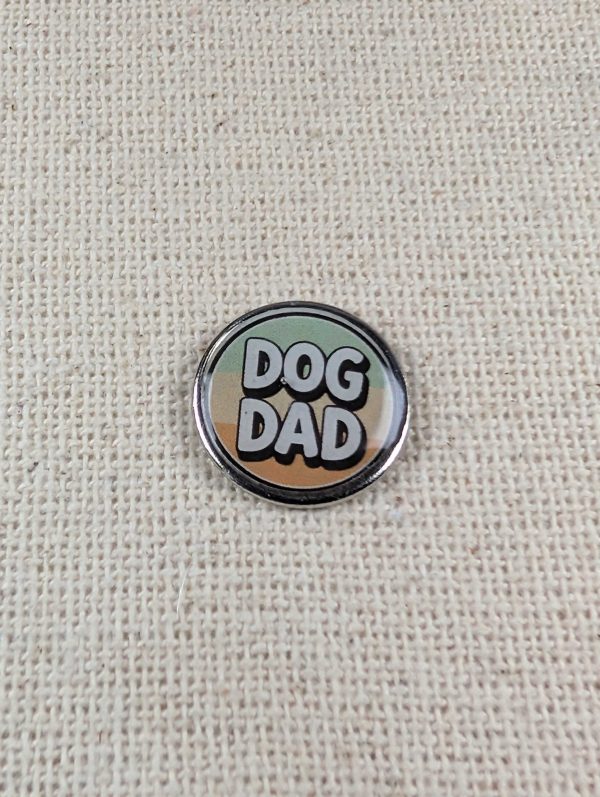 Dog Dad Pin Badge – Pet Lover Themed Pin – Large Resin Topped Pin Badge 2