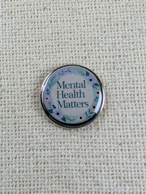 Mental Health Matters - Mental Health Badge - Large Resin Topped Pin Badge -2