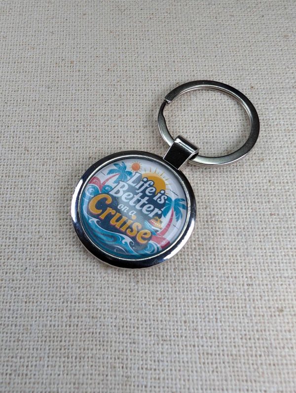 Life Is Better On A Cruise - Travel Themed -  Large Resin Coated Keyring