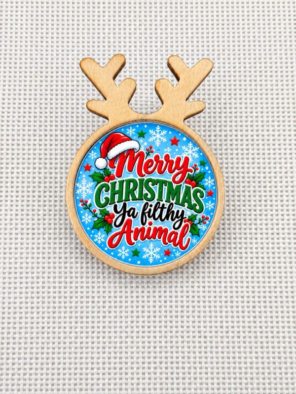 Merry Christmas Ya Filthy Animal - Funny Christmas Reindeer Wooden Pin Badge